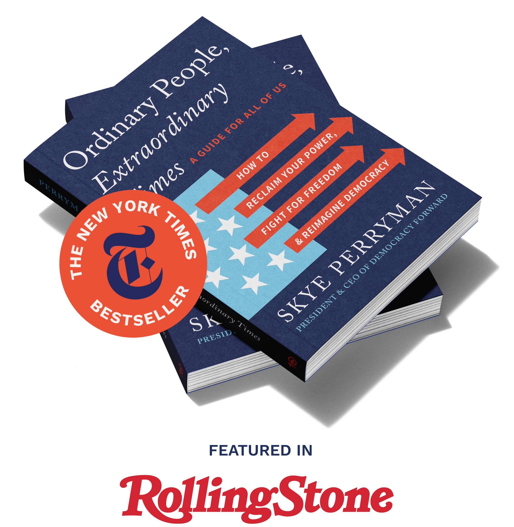 Ordinary People, Extraordinary Times: NYT Bestseller / Featured in Rolling Stone