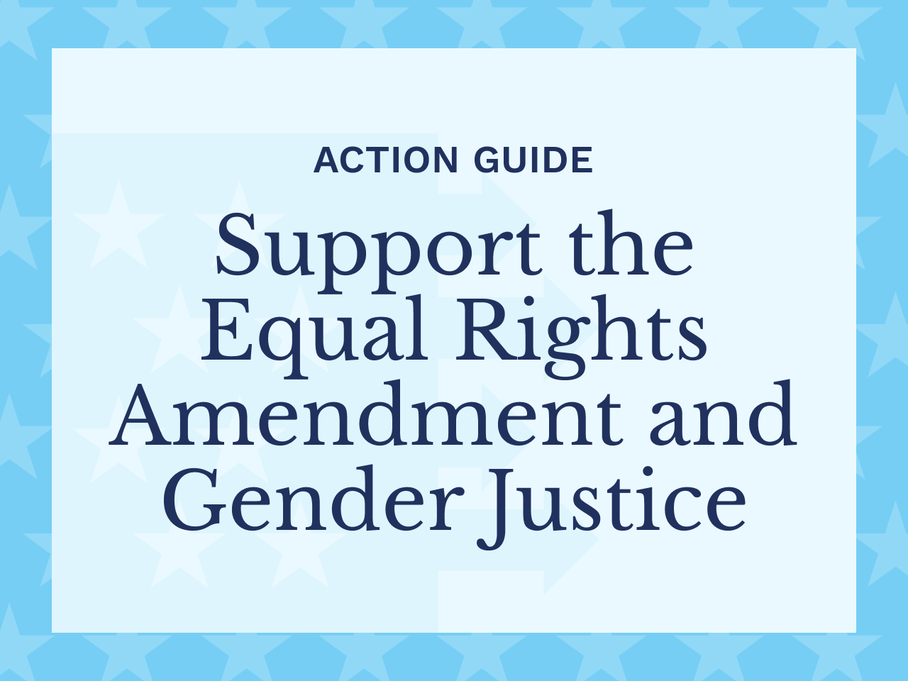 Support the Equal Rights Amendment and Gender Justice