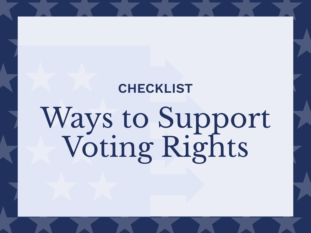 Checklist: Ways to Support Voting Rights
